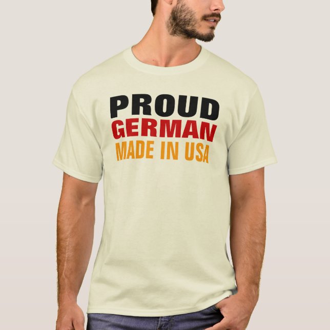 German made in USA T-Shirt (Front)