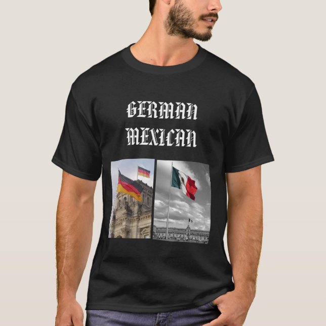 German Mexican T-Shirt (Front)