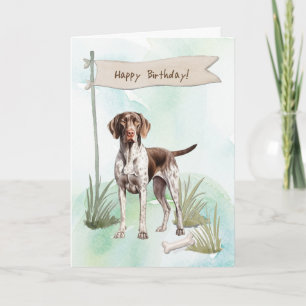 German Pointer Dog Outside Under Birthday Sign Card