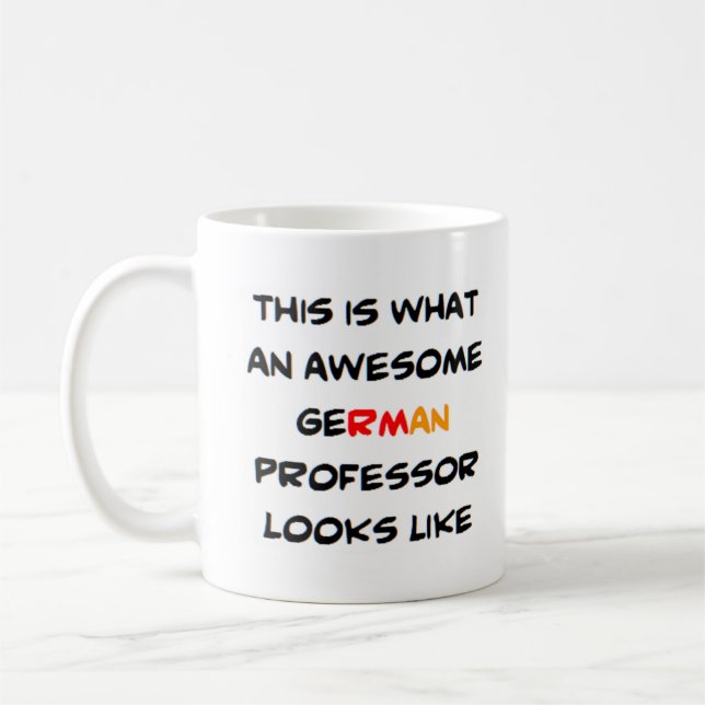 german professor, awesome coffee mug (Left)