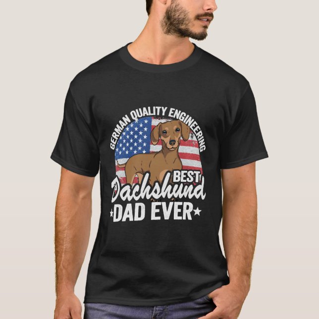 German Quality Engineering Best Dachshund Dad T-Shirt (Front)