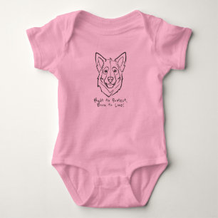 German Shepherd, Built to Protect, Born to Love! Baby Bodysuit