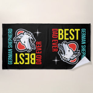 German Shepherd Dad, Dog Dad Beach Towel