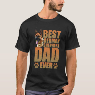German Shepherd Dad Ever T-Shirt