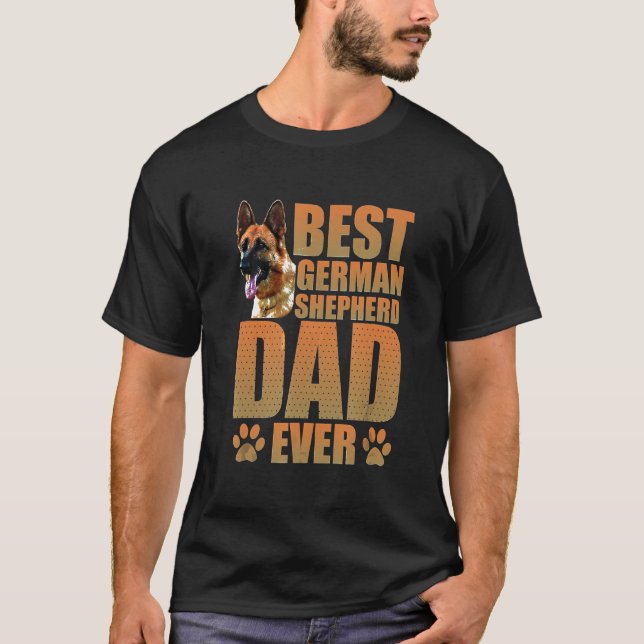 German Shepherd  Dad Ever T-Shirt (Front)