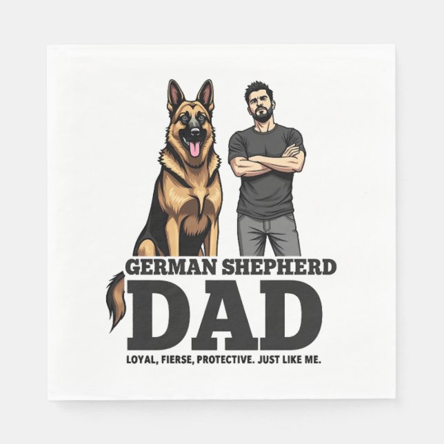 German Shepherd Dad – Loyal. Fierce. Protective. Napkin (Front)
