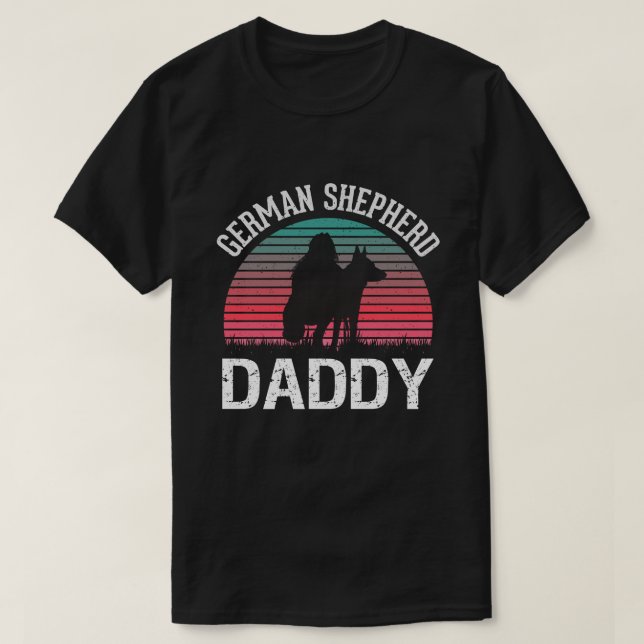 German Shepherd DADDY Vintage Dog T-Shirt (Design Front)