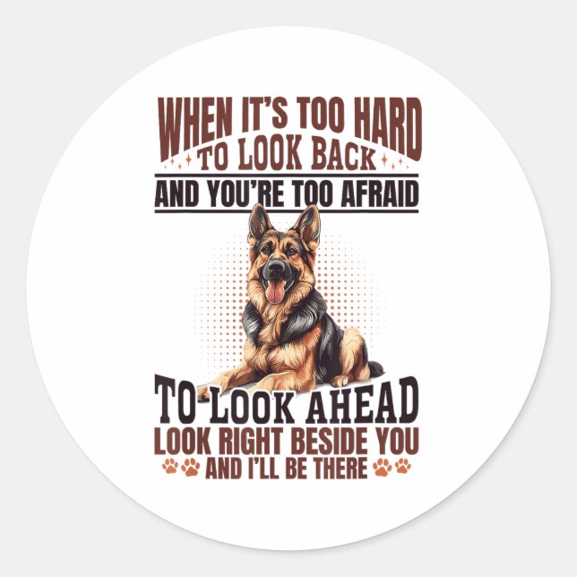 German Shepherd Dog Breed When It´s Too Hard To Lo Classic Round Sticker (Front)