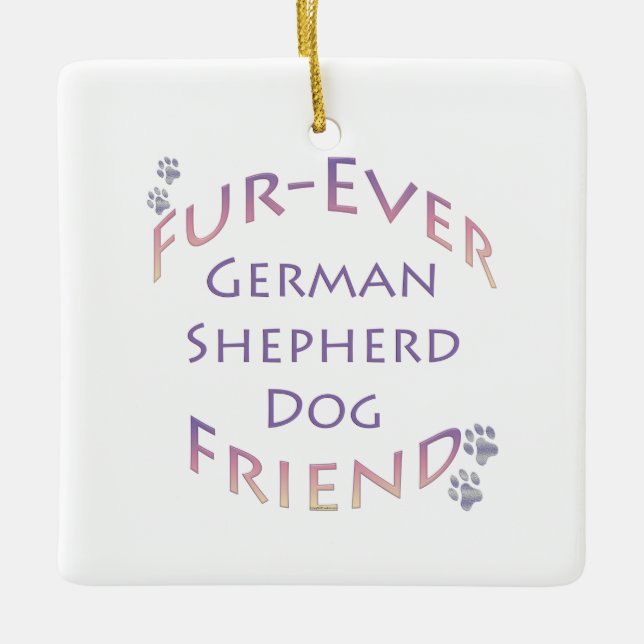 German Shepherd Dog Furever Ceramic Ornament (Front)