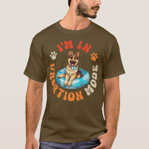 German Shepherd Dog Vacation Mode 1 T-Shirt