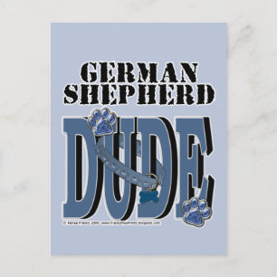 German Shepherd DUDE Postcard