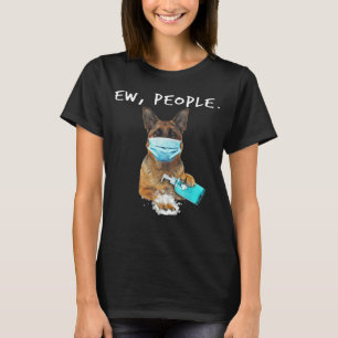 German Shepherd Ew People Dog Wearing A Face Mask T-Shirt
