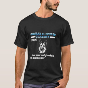 GERMAN SHEPHERD GRANDMA Dog Owner Old Lady T-Shirt