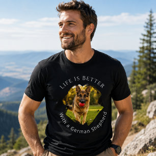 German Shepherd GSD Photo Life Is Better Men T-Shirt