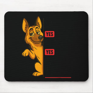 German Shepherd Has My Mouth Gotten Me In Trouble  Mouse Mat