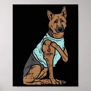 German Shepherd I Love Mum Tattoo K9 Dog Lover Wom Poster