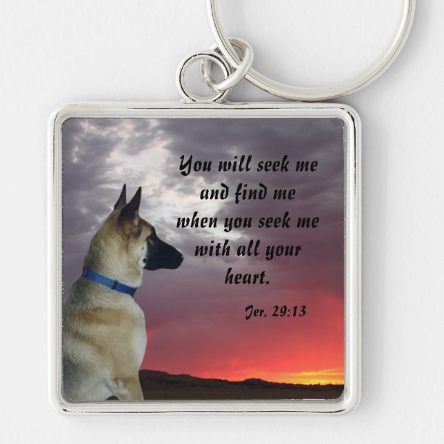German Shepherd Jeremiah 29:13 Keychain (Front)