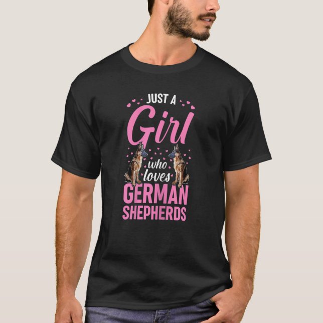 German Shepherd  Just A Girl Who Loves German Shep T-Shirt (Front)