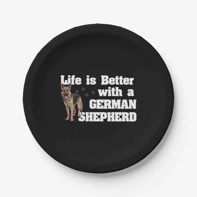 German Shepherd Life Is Better With A German Sheph Paper Plate (Front)