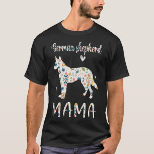 German Shepherd Mama Floral Dog Mum Love  T-Shirt