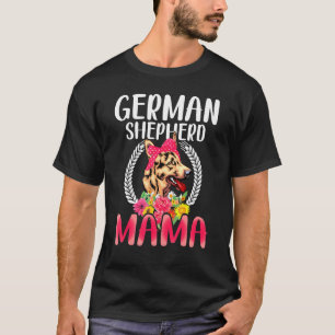 German Shepherd Mama German Shepherd Mom T-Shirt