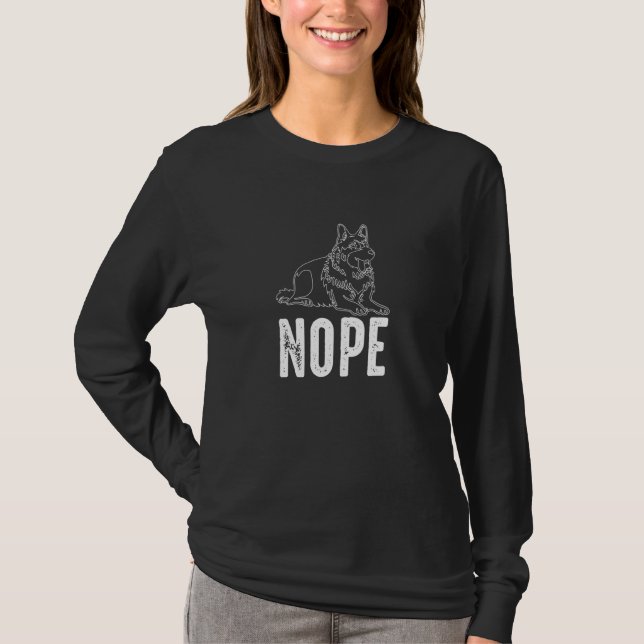 German Shepherd Merch Nope Dog T-Shirt (Front)