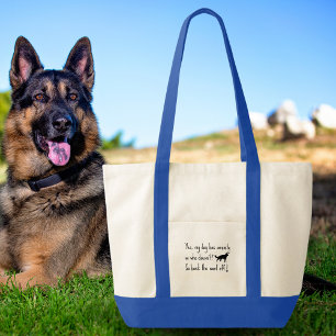 German Shepherd My Dog Has Anxiety Back Woof Off  Tote Bag