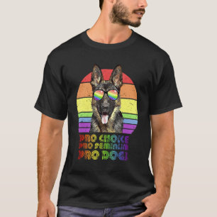 German Shepherd Pro Choice Pro Feminism Pro Dogs L T-Shirt