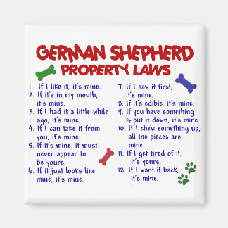 GERMAN SHEPHERD Property Laws 2 Magnet