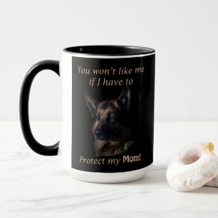 German Shepherd Protect My Mum Mug