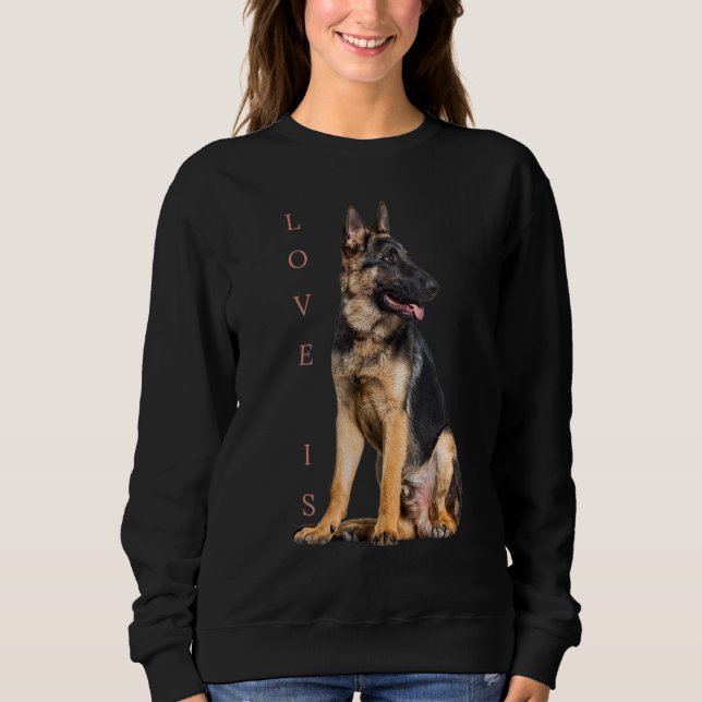 German Shepherd Shepard Dog Mum Dad Love Pet   1 Sweatshirt (Front)