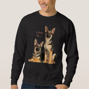 German Shepherd Shepard Dog Mum Dad Love Pet 8 Sweatshirt