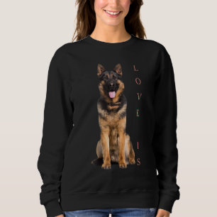 German Shepherd Shepard Dog Mum Dad Love Pet Puppy Sweatshirt
