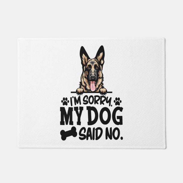 German Shepherd Stickers - I'm Sorry My Dog Said N Doormat (Front)