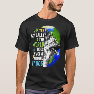 German Shepherd The World Does Revolve Around My D T-Shirt