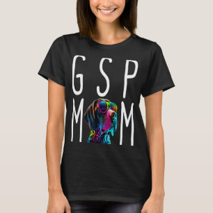 German Shorthair Pointer GSP Mum 1 T-Shirt