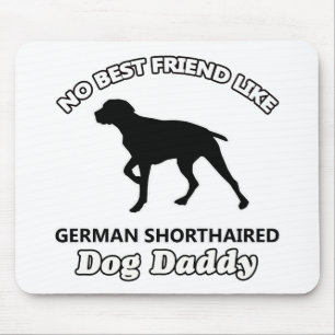 German Shorthaired Dog Daddy Mouse Mat