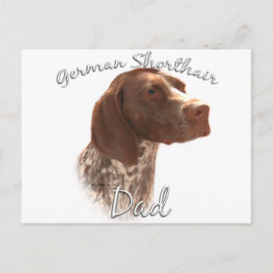 German Shorthaired Pointer Dad 2 Postcard