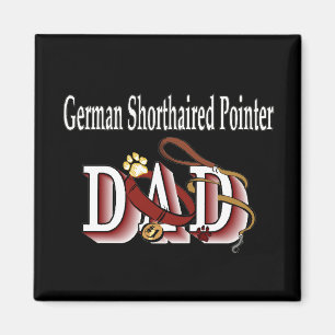 german shorthaired pointer dad Magnet