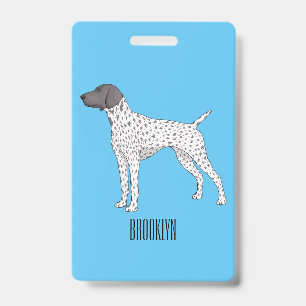 German Shorthaired Pointer dog cartoon ID Badge