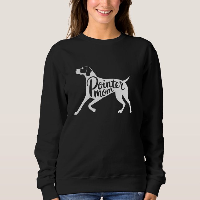 German Shorthaired Pointer Dog GSP Pointer Mum Sweatshirt (Front)