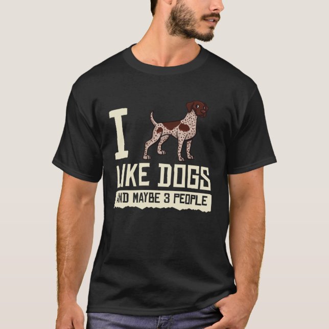 German Shorthaired Pointer Dog  Puppies Owner T-Shirt (Front)