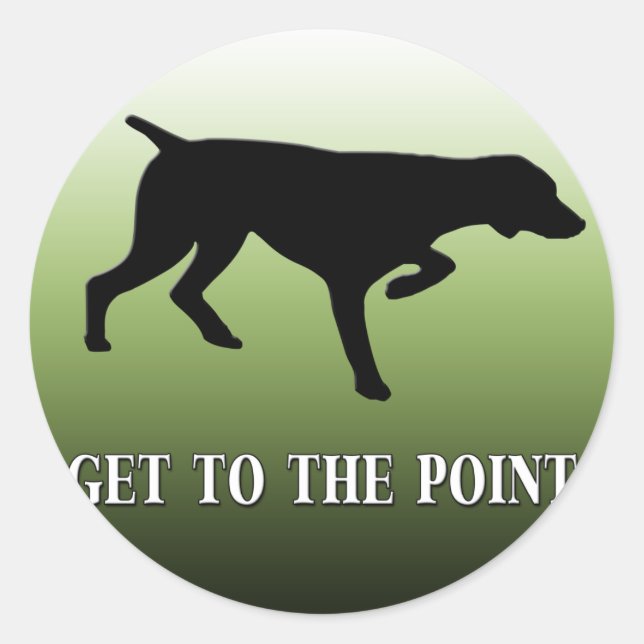 German Shorthaired Pointer "Get to the Point" Classic Round Sticker (Front)