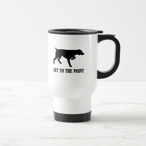 Image of German Shorthaired Pointer "Get to the Point" Travel Mug