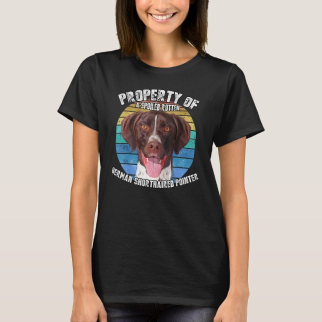 German Shorthaired Pointer Property Of Retro T-Shirt (Front)