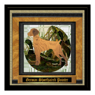German Shorthaired Pointer Sport of It Poster