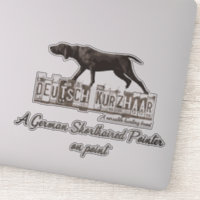German Shorthaired Pointers (GSP)  