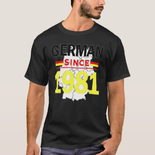 German Since 1981 Heritage Germay Flag Pride Veter T-Shirt