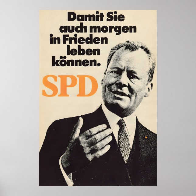German SPD Election Poster Also live in peace (Front)