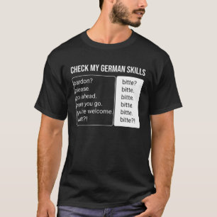 German Speaker Language Translator Fact Bitte  Ger T-Shirt